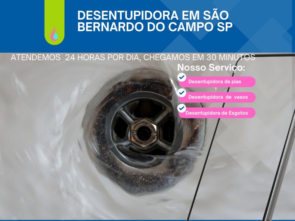 Desentupidora em São Bernardo | Solução Rápida e Eficaz 24h